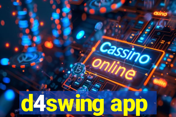 d4swing app